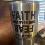 Faith over Fear  Psalm 118:6