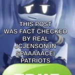 This post was fact checked by real jcjenson(in spaaaace) patriot