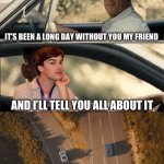 Goodbye MatPat ? | IT’S BEEN A LONG DAY WITHOUT YOU MY FRIEND; AND I’LL TELL YOU ALL ABOUT IT; WHEN I SEE YOU AGAIN | image tagged in see you again,matpat,fnaf,goodbye,sad,re-uploaded | made w/ Imgflip meme maker