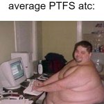 they always screaming and angry all the time like "WHAT IS THIS SERVER11!!" or "I HATE TAGS RAHHH" | average PTFS atc: | image tagged in discord mod | made w/ Imgflip meme maker