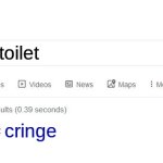 Do you know cringe | Skibidi toilet; cringe | image tagged in did you mean,cringe | made w/ Imgflip meme maker