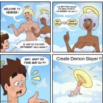 Creating Demon Slayer | Create Demon Slayer !! | image tagged in halo sizes on cloud 9 | made w/ Imgflip meme maker