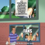 If those kids could read they'd be very upset | THE SIMPSONS, SOUTH PARK, FAMILY GUY, SPONGEBOB SQUAREPANTS, BOB'S BURGERS AND RICK AND MORTY STILL WON'T STOP RUNNING. FANS | image tagged in if those kids could read they'd be very upset | made w/ Imgflip meme maker