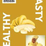 Healthy And Tasty Banana (Banana Man)