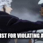 he one shots a white man but he | GOJO IS RACIST FOR VIOLATING A BLACK MAN | image tagged in gifs,public domain | made w/ Imgflip video-to-gif maker