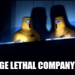 lethal  tomfoolery | AVERAGE LETHAL COMPANY GAME | image tagged in gifs,memes | made w/ Imgflip video-to-gif maker