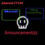 AaronL77335 Announcement Template meme