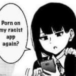 Porn on my racist app again? template