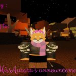 MissAurora's announcement!