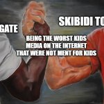 Epic Handshake | SKIBIDI TOILET; ELSAGATE; BEING THE WORST KIDS MEDIA ON THE INTERNET THAT WERE NOT MENT FOR KIDS | image tagged in epic handshake,elsagate,skibidi toilet sucks | made w/ Imgflip meme maker
