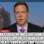 cnn breaking news template | BIDEN HAS SOLD THE NUCLEAR LAUNCH CODE TO RUSSIA, FOR EXCHANGED HE GETS CHOCOLATE CHOCOLATE CHIP ICECREAM | image tagged in cnn breaking news template,memes,funny,funny memes,joe biden | made w/ Imgflip meme maker