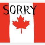 Sorry on Canadian flag