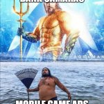 Highest quality game ads today | BANK CAMARAS; MOBILE GAME ADS | image tagged in high quality vs low quality aquaman,video games,mobile game ads | made w/ Imgflip meme maker