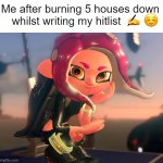 Tee-Hee! | Me after burning 5 houses down whilst writing my hitlist | image tagged in eight stare | made w/ Imgflip meme maker