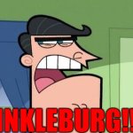 Dinkleberg Blank | DINKLEBURG!!!! | image tagged in dinkleberg blank | made w/ Imgflip meme maker