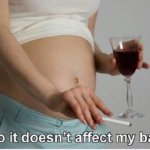 No, it wont affect my baby