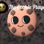 The_Cookie_Player Template meme