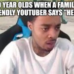It's not that bad | 9 YEAR OLDS WHEN A FAMILY FRIENDLY YOUTUBER SAYS "HELL" : | image tagged in flight reacts | made w/ Imgflip meme maker