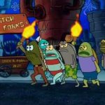 spongebob angry pitch forks mob