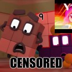 Numberblocks Freakout | CENSORED | image tagged in numberblocks freakout | made w/ Imgflip meme maker