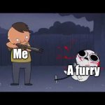 You wanna change to an anti-furry? You should've told me earlier! | Me; A furry | image tagged in flashgitz,anti furry,furries,suck | made w/ Imgflip meme maker