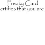 Freaky Card