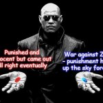 Morpheus Choice | Punished and innocent but came out all right eventually; War against Zeus - punishment holds up the sky forever | image tagged in morpheus choice | made w/ Imgflip meme maker