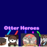 Otter Heroes Poster