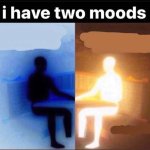 Two moods meme