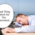 Lazy Government Worker