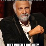 i don't always | I DON'T ALWAYS WORK WITH PROGRESSED ASTROLOGY CHARTS; BUT WHEN I DO, THEY BLOW MY MIND COMPLETELY. | image tagged in i don't always | made w/ Imgflip meme maker
