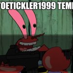 ToeTickler1999 temp template