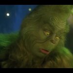 The grinch I'm booked GIF Template