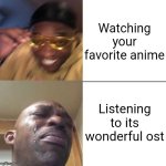 Touched by anime music | Watching your favorite anime; Listening to its wonderful ost | image tagged in wearing sunglasses crying | made w/ Imgflip meme maker