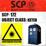 tardis | 172; KETER | image tagged in scp label template keter | made w/ Imgflip meme maker