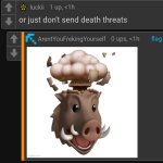 don't send death threats its bad