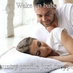 Wake Up Babe | Wake up babe; country profile just dropped | image tagged in wake up babe | made w/ Imgflip meme maker