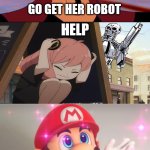 mario saves anya from jafar and his robot | GO GET HER ROBOT | image tagged in mario helps anya forger,aladdin,super mario bros,spy x family,anime,gaming | made w/ Imgflip meme maker