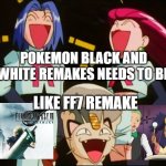 pokemon black and white remakes meme