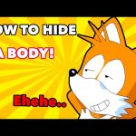 How to Hide a Body!