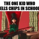 bro that kid is making bankkk | THE ONE KID WHO SELLS CHIPS IN SCHOOL | image tagged in gifs,memes,funny,relatable,school,selling chips in school meme | made w/ Imgflip video-to-gif maker