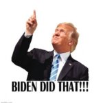biden did that