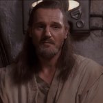 Qui Gon I wish that was so blank template