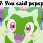 Yay! :) | POV: You said pspspsps | image tagged in memes,funny,cats,pov | made w/ Imgflip meme maker