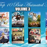 top 10 best animated movies volume 3 | VOLUME 3; 21; 23; 24; 25; 22; 28; 27; 30; 29; 26 | image tagged in top 10 best animated movies,favorites,cinema,movies,top 10,animation | made w/ Imgflip meme maker