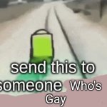 You're gay