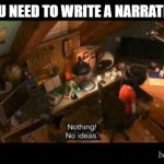 let's get this to the first page | WHEN YOU NEED TO WRITE A NARRATIVE ESSAY | image tagged in hero being dumb,dumb | made w/ Imgflip meme maker