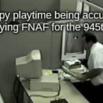That's just sad | poppy playtime being accused of copying FNAF for the 945th time | image tagged in gifs,reality,angry | made w/ Imgflip video-to-gif maker