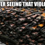 Mosque Weapons Cache | QUIET KID AFTER SEEING THAT VIOLENCE IS LEGAL: | image tagged in mosque weapons cache,school,quiet kid | made w/ Imgflip meme maker