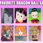 my favorite dragon ball girls | image tagged in my favorite dragon ball girls,dragon ball z,anime,dragon ball,favorites,peter pan | made w/ Imgflip meme maker